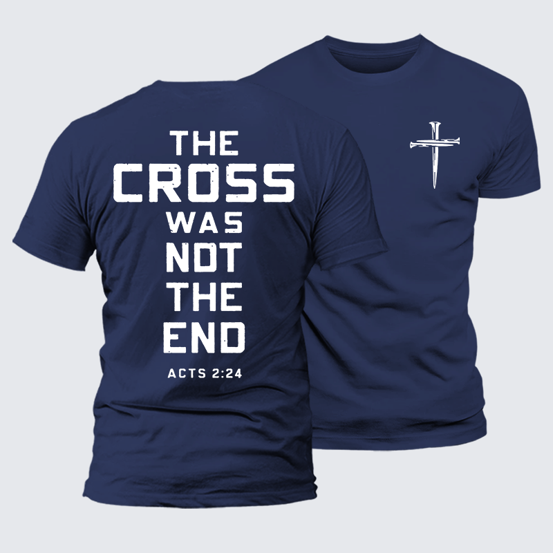 Luxe Mercerized Cotton Tee - The Cross Was Not The End