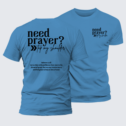 Luxe Mercerized Cotton Tee - Need Prayer