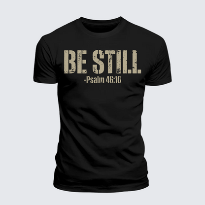 Luxe Mercerized Cotton Tee - Be Still Psalm 46:10