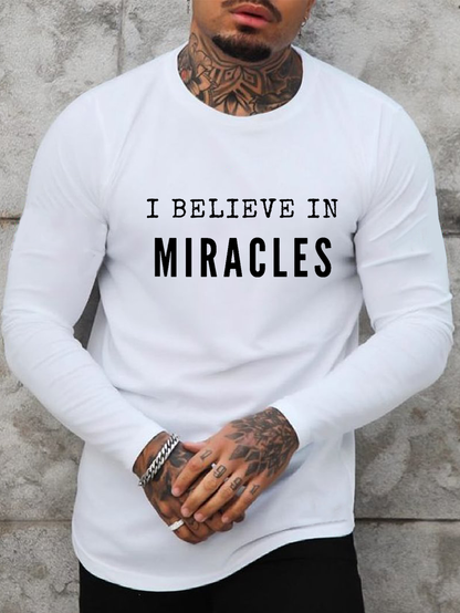 I Believe in Miracles Cotton Long Sleeve T-Shirt