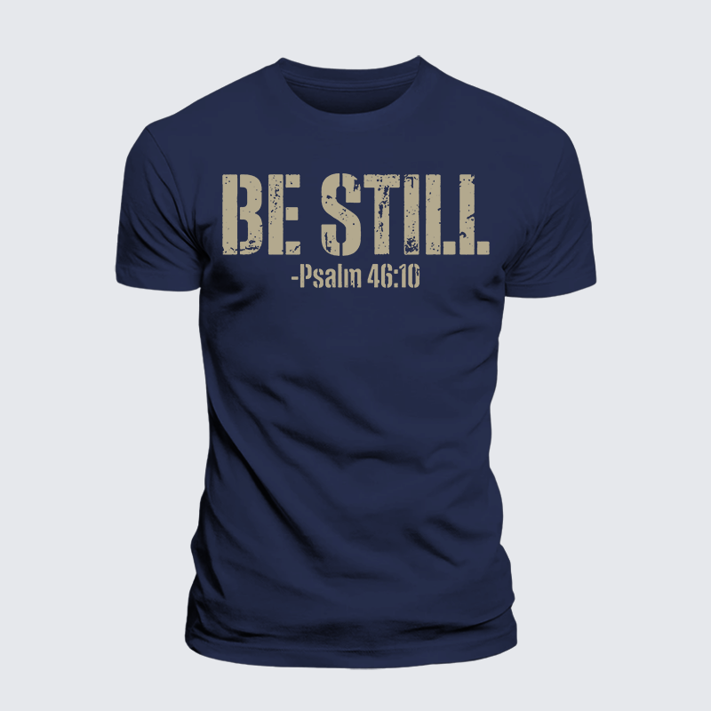 Luxe Mercerized Cotton Tee - Be Still Psalm 46:10