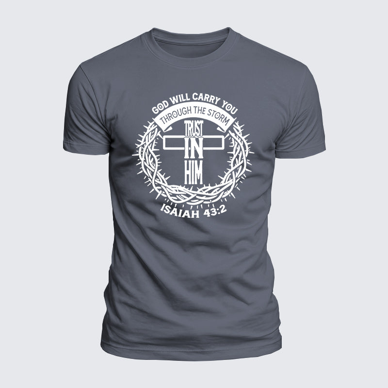 Luxe Mercerized Cotton Tee - God Will Carry You Through The Storm