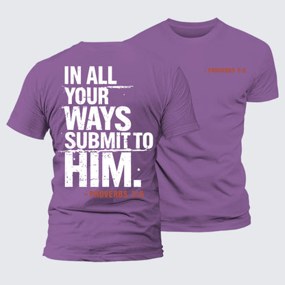 Luxe Mercerized Cotton Tee - In All Your Ways Submit To Him