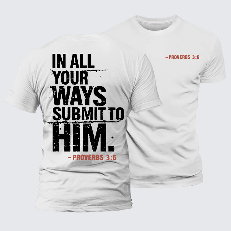 Luxe Mercerized Cotton Tee - In All Your Ways Submit To Him