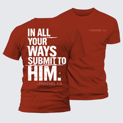Luxe Mercerized Cotton Tee - In All Your Ways Submit To Him