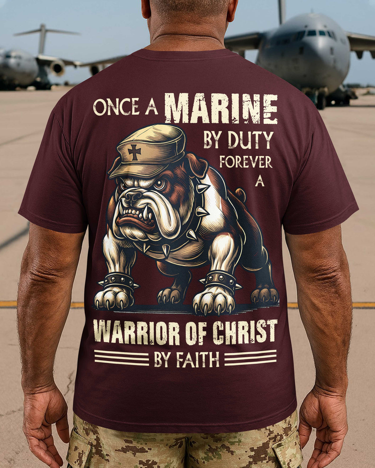 Once A Marine By Duty Forever A Warrior Of Christ By Faith T-Shirt