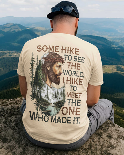 Some Hike To See The World T-Shirt