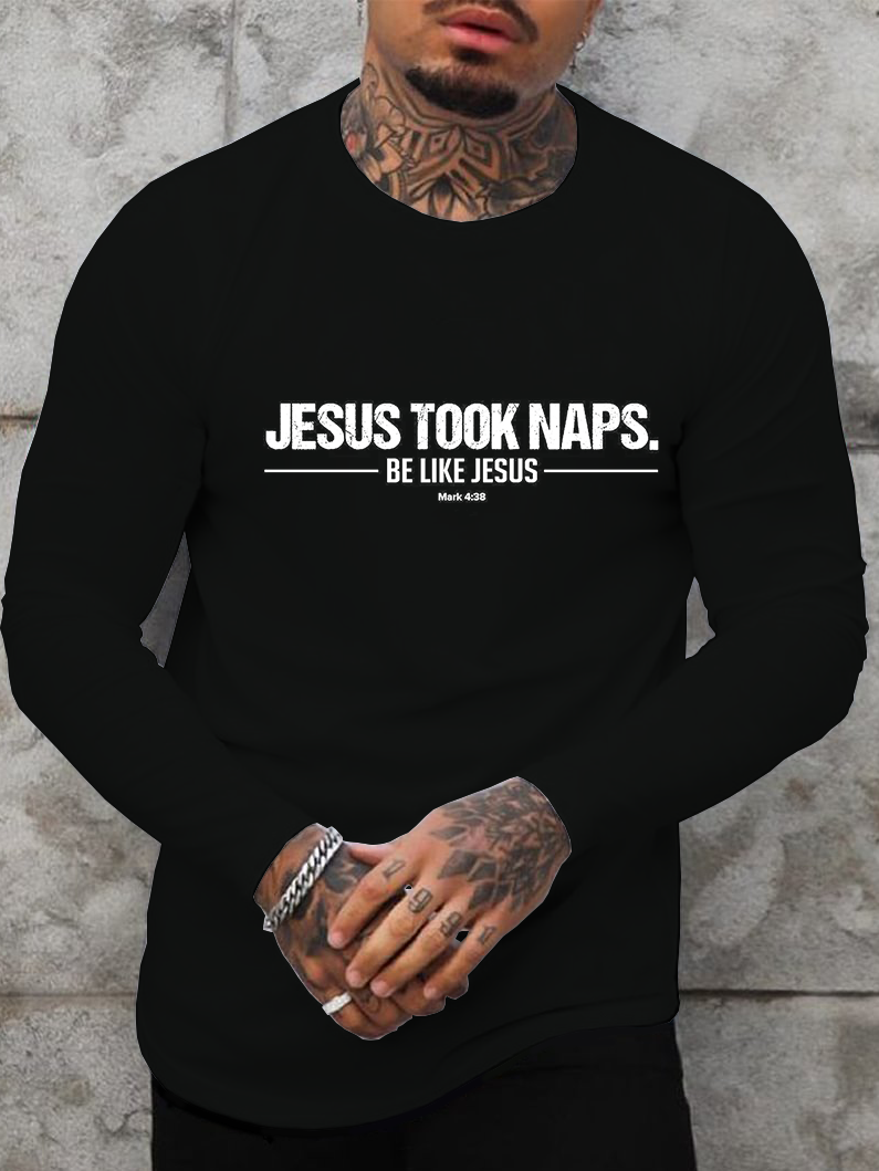 Jesus Took Naps Cotton Long Sleeve T-Shirt