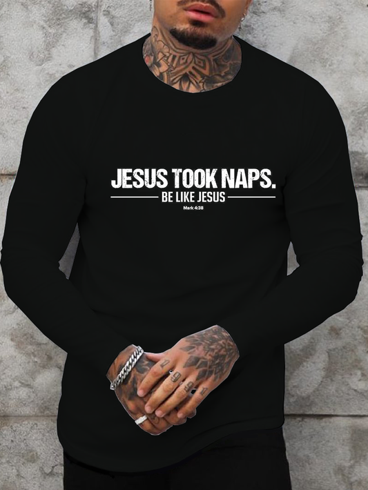 Jesus Took Naps Cotton Long Sleeve T-Shirt