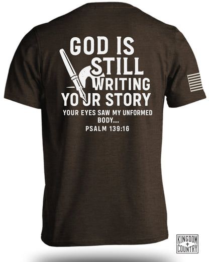 God Is Still Writing Your Story T-Shirt