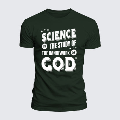 Luxe Mercerized Cotton Tee - Science Is The Study Of The Handiwork Of God