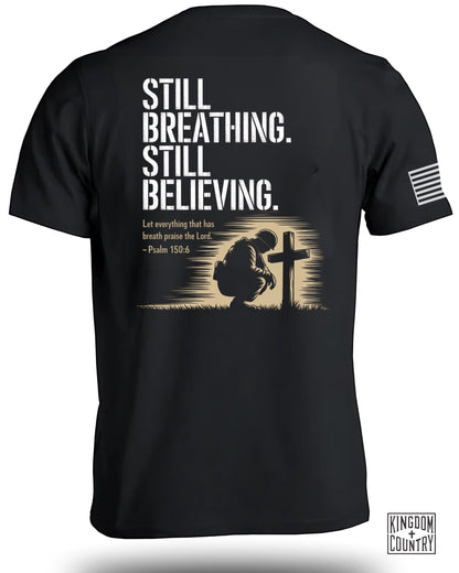 Still Breathing-Still Believing T-Shirt