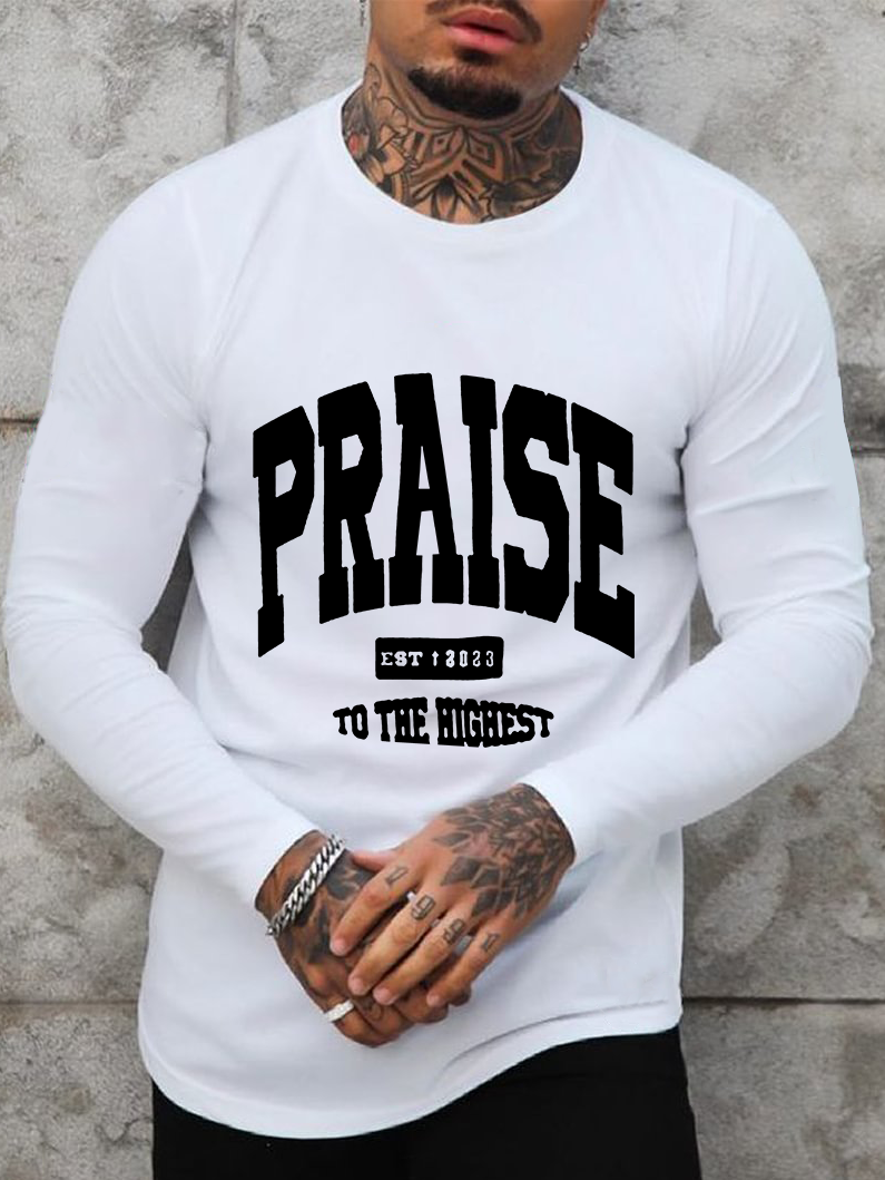 Praise To The Highest Long Sleeve T-shirt
