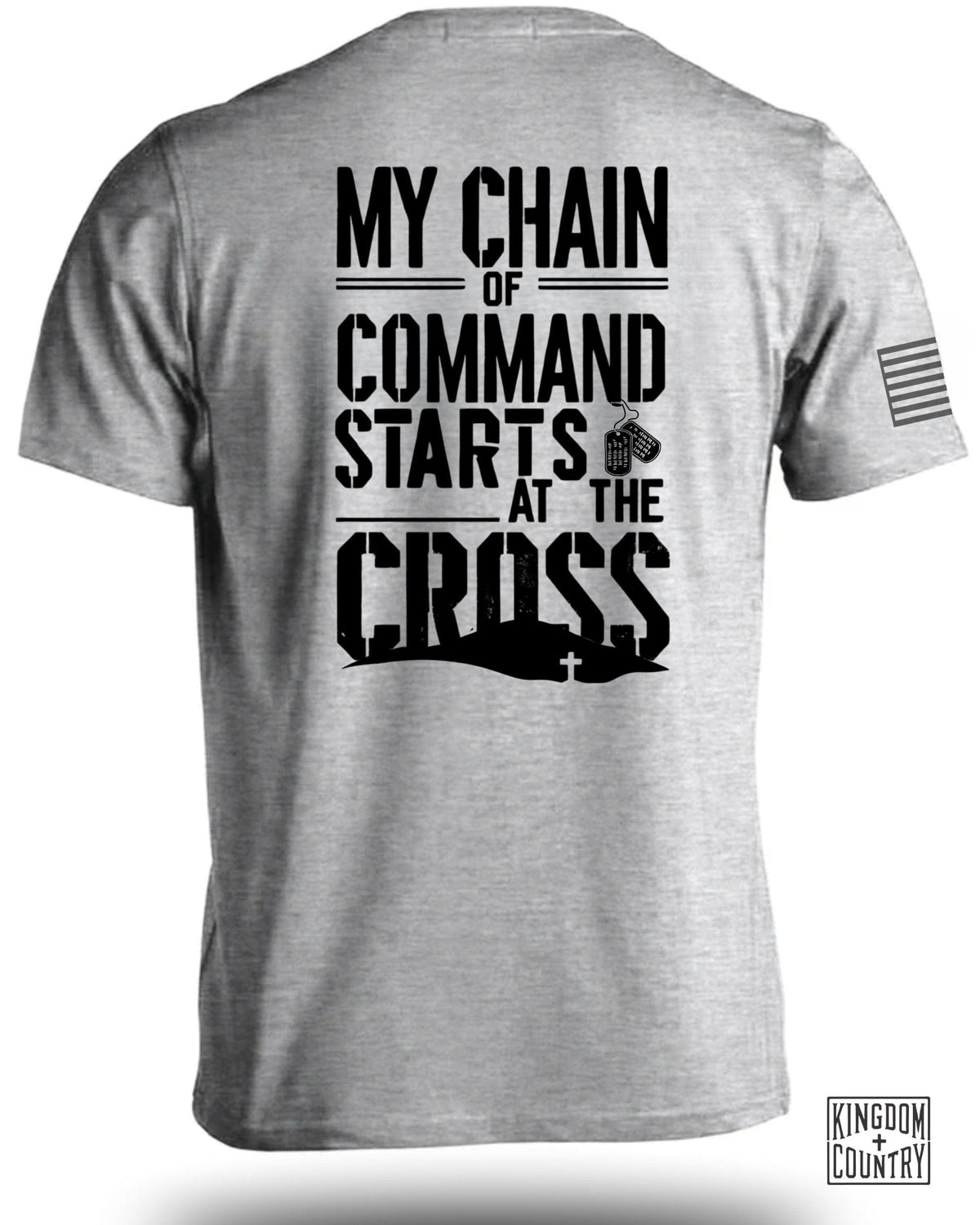 My Chain of Command Starts At The Cross T-Shirt
