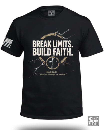 Break Limits, Build Faith T-Shirt