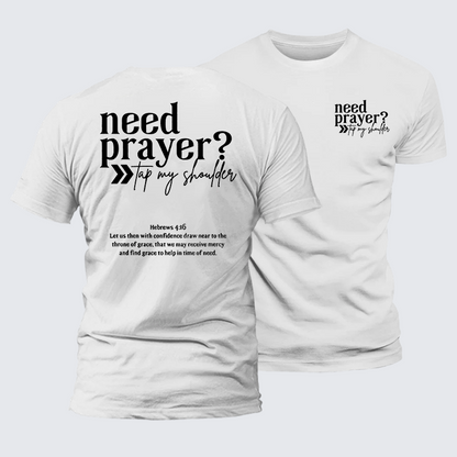 Luxe Mercerized Cotton Tee - Need Prayer