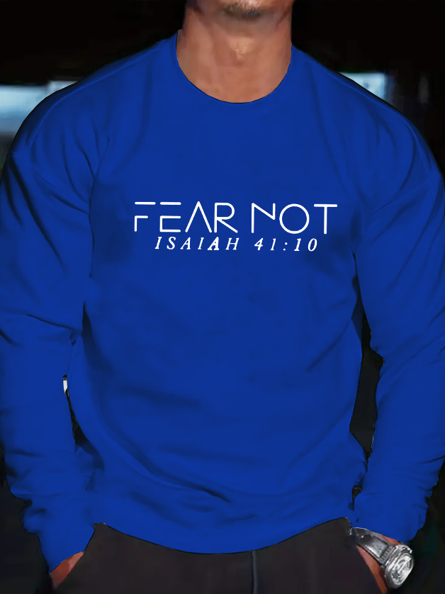 Fear Not Isaiah 41:10 Long Sleeve T-Shirt