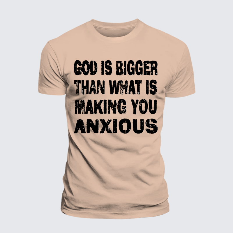Luxe Mercerized Cotton Tee - God Is Bigger Than What Is Making You Anxious