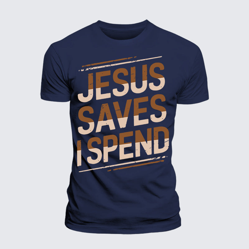 Luxe Mercerized Cotton Tee - Jesus Saves I Spend