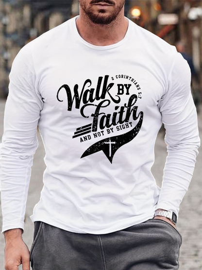 Walk by Faith Not by Sight  Cotton Long Sleeve T-Shirt