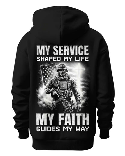My Service Shaped My Life My Faith Guides My Way Hoodie