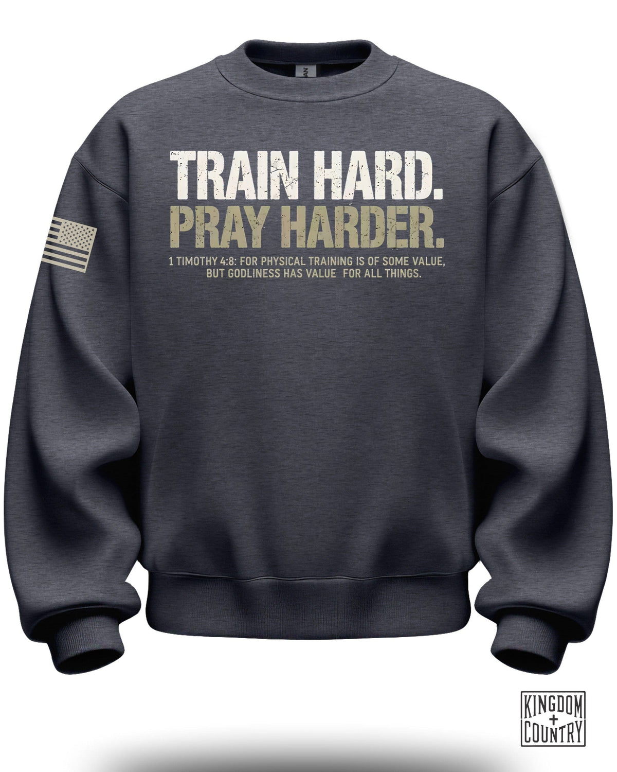 Train Hard Pray Harder Crewneck
