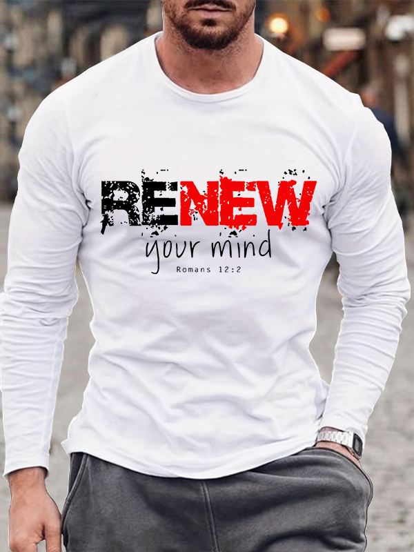 Renew Your Mind Romans 12:2 Christian Cotton Long Sleeve T-Shirt
