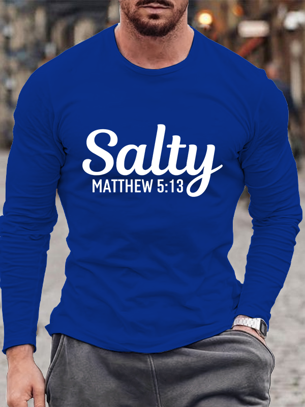 Salty Matthew 5:13 Long Sleeve T-Shirt