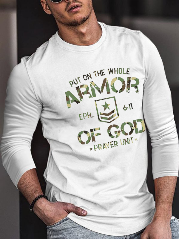 Put On The Whole Armor Of God Prayer Unit Long Sleeve T-Shirt