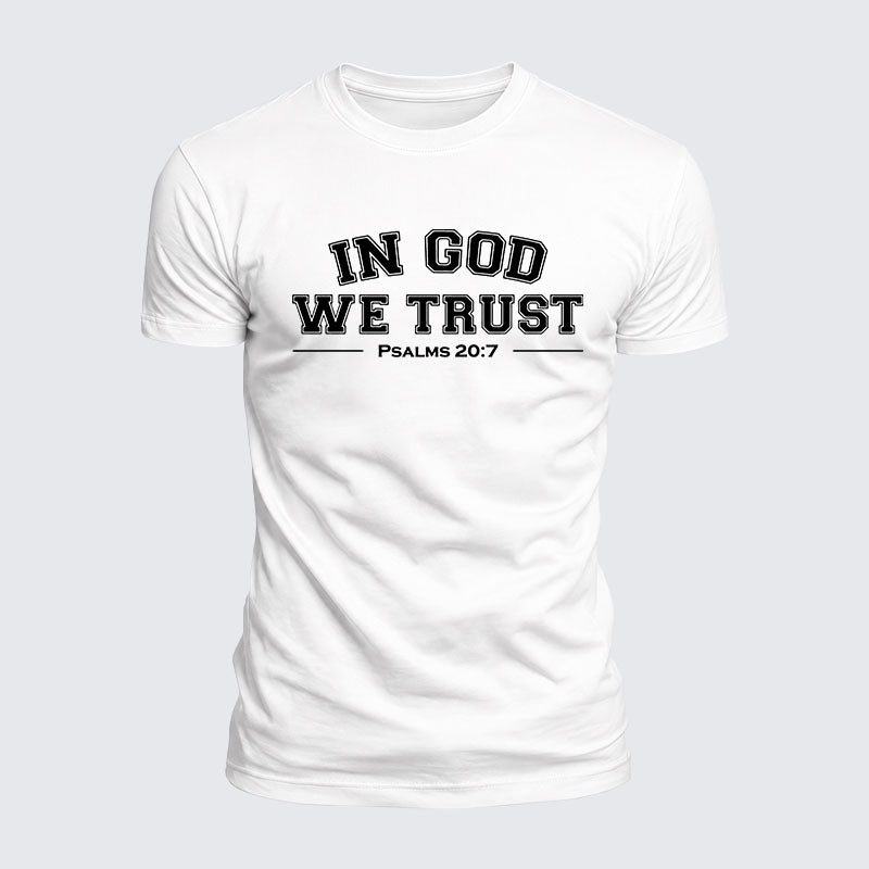 Luxe Mercerized Cotton Tee -  In God We Trust - Psalms 20:7