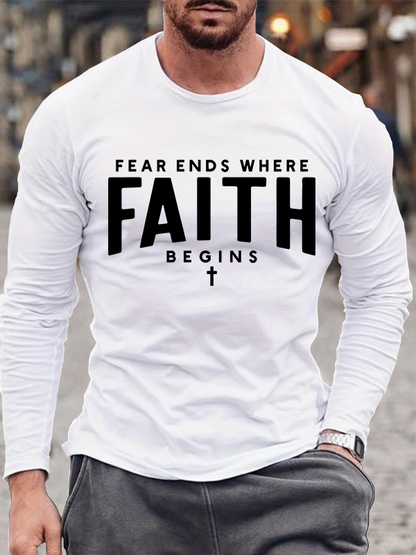 Fear Ends Where Faith Begins Christian Cotton Long Sleeve T-Shirt