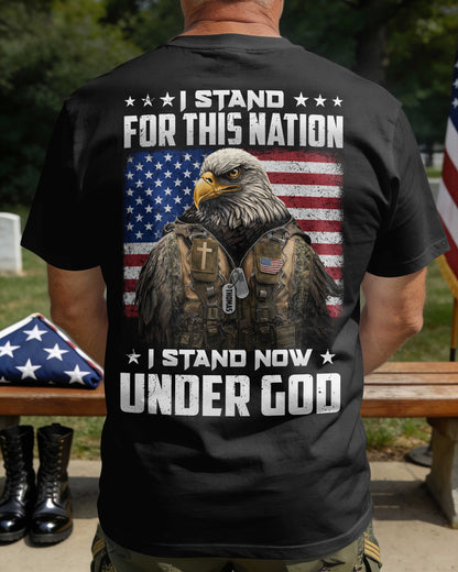 I Stand For This Nation Under God T-Shirt