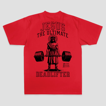 Jesus The Ultimate Deadlifter T-shirt