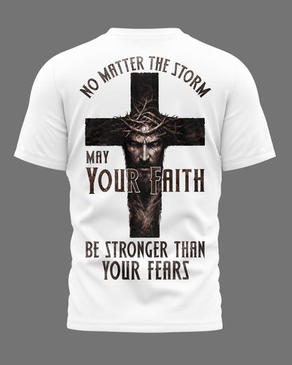 No Matter The Storm T-Shirt