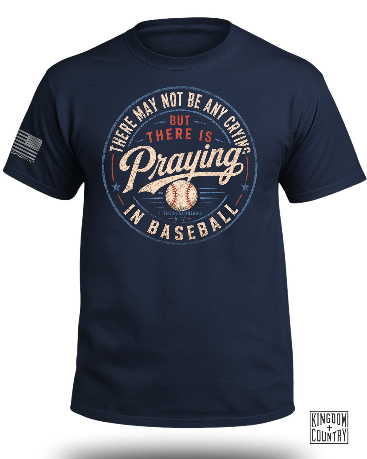 There's Praying in Baseball T-Shirt