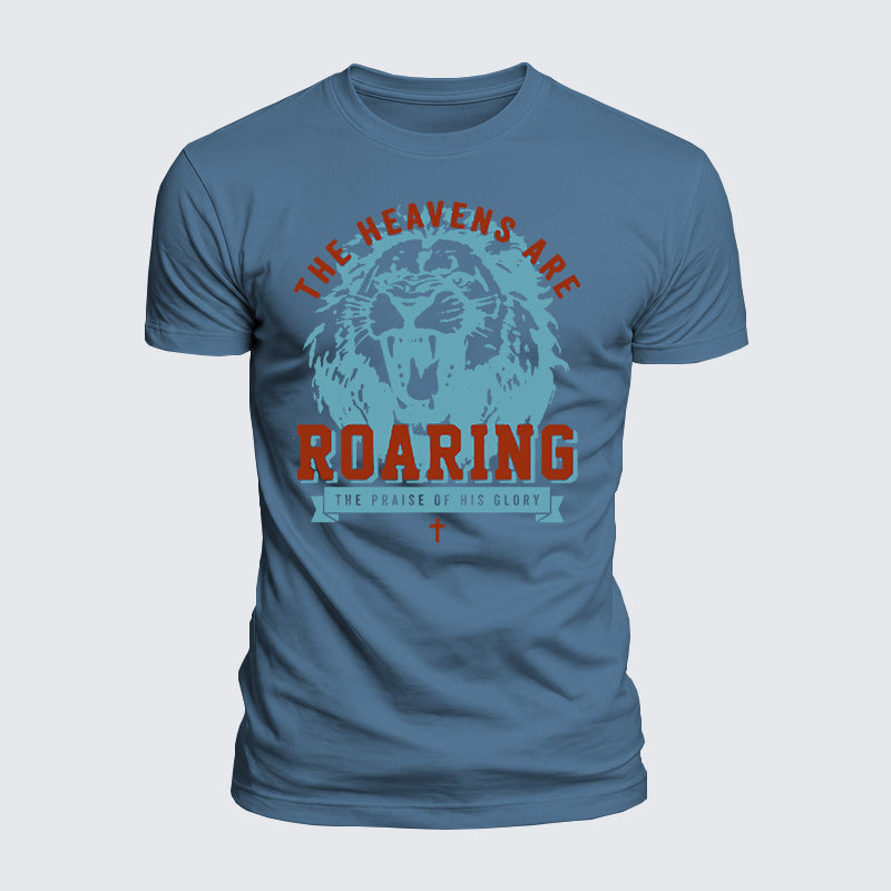 Luxe Mercerized Cotton Tee - The Heavens Are Roaring The Praise Of His Glory Lion
