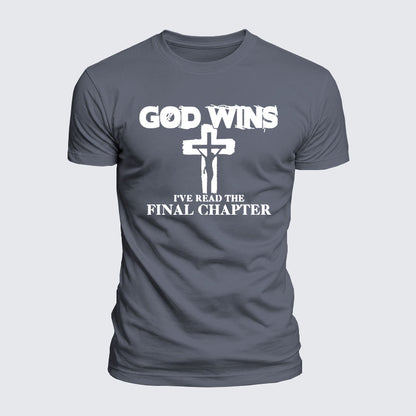 Luxe Mercerized Cotton Tee - God Wins I've Read The Final Chapter