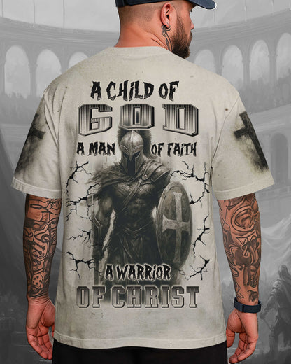 A Child Of God A Man Of Faith A Warrior Of Christ T-Shirt