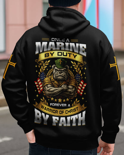 Once A Marine By Duty Forever A Warrior Of Christ By Faith Zip Hoodie