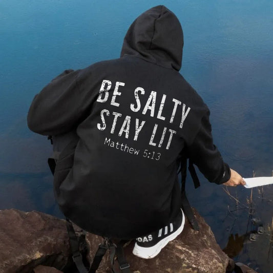Be Salty Stay Lit Matthew Hoodie