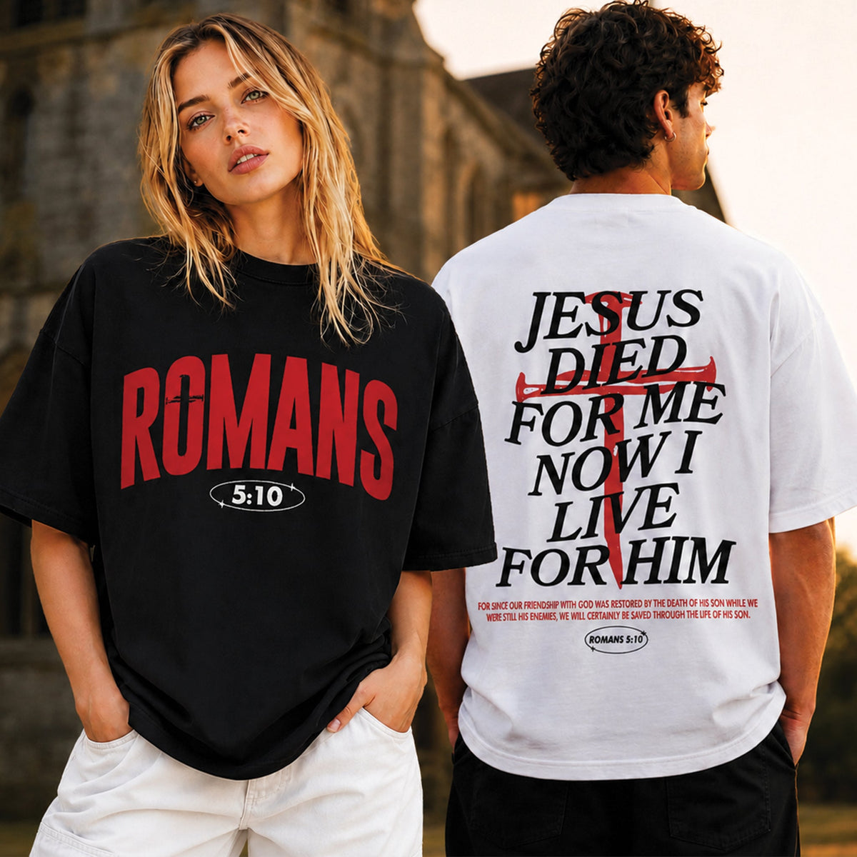 Jesus Died For Me Now I Live For Him Shirt, Christian Romans 5:10 Shirt