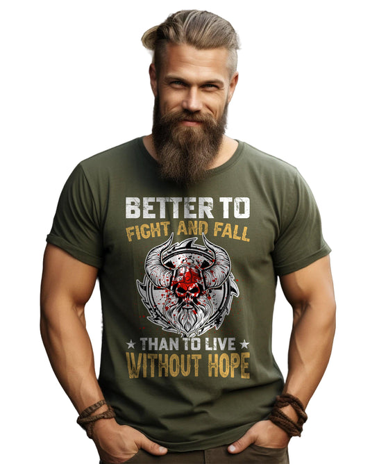 Better To Fight T-Shirt