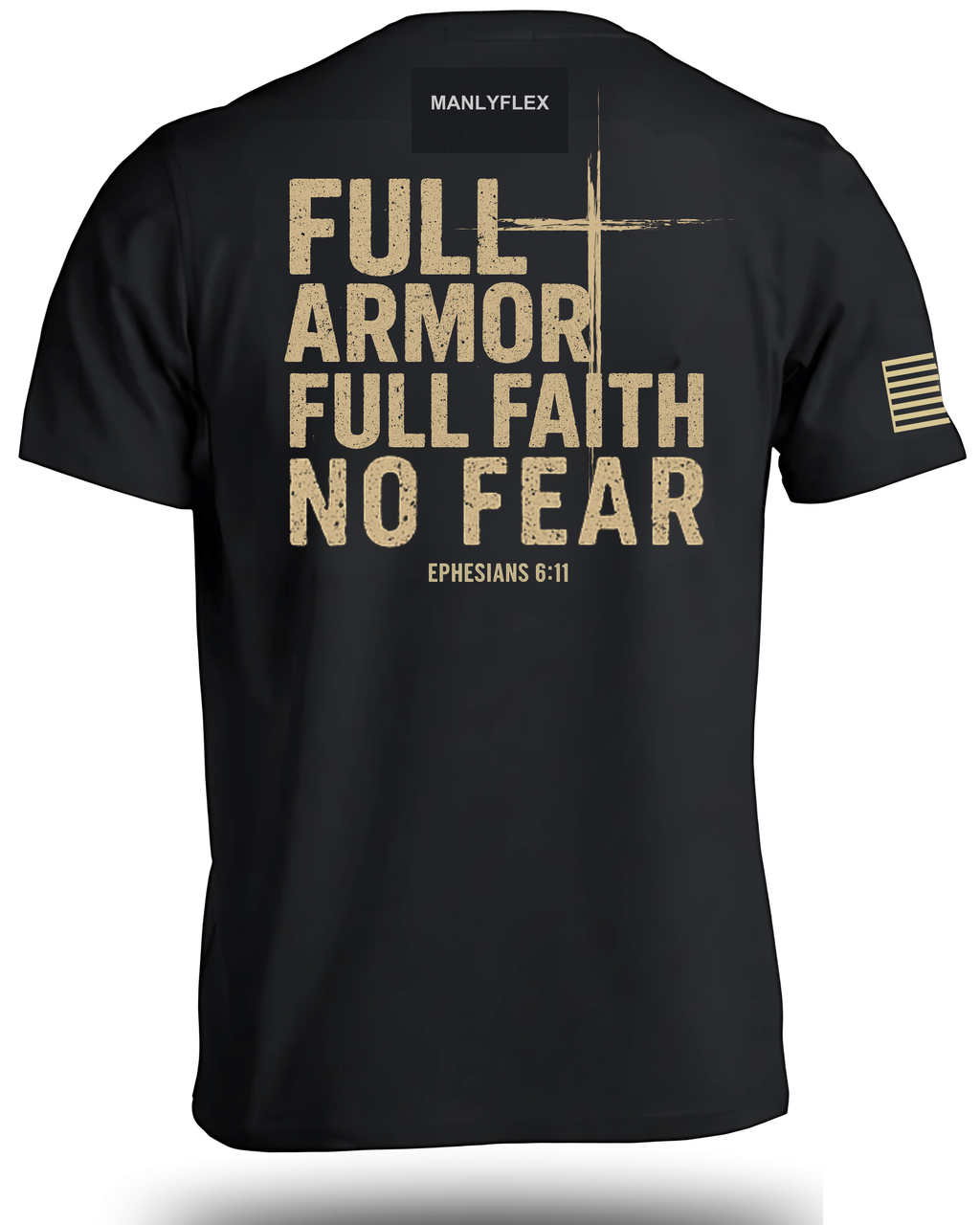 Full Armor Full Faith No Fear T-Shirt
