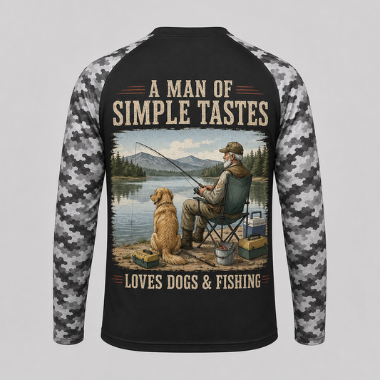 A Man of Simple Tastes Dog & Fishing Long Sleeve Shirt