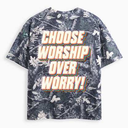 Chosen Worship Over Worry Christian Camo T-Shirt