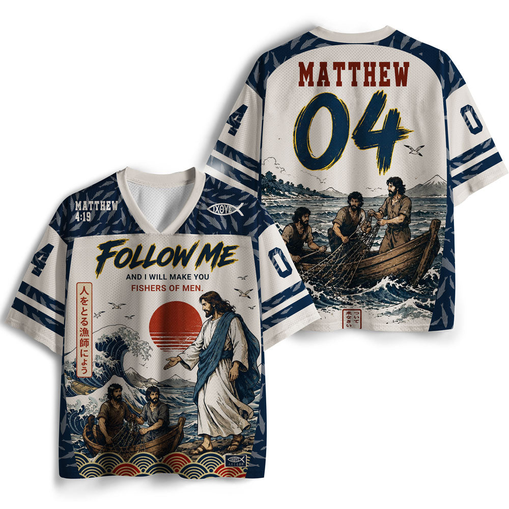 Follow Me And I Will Make You Fishers Of Man Christian Mesh Jersey
