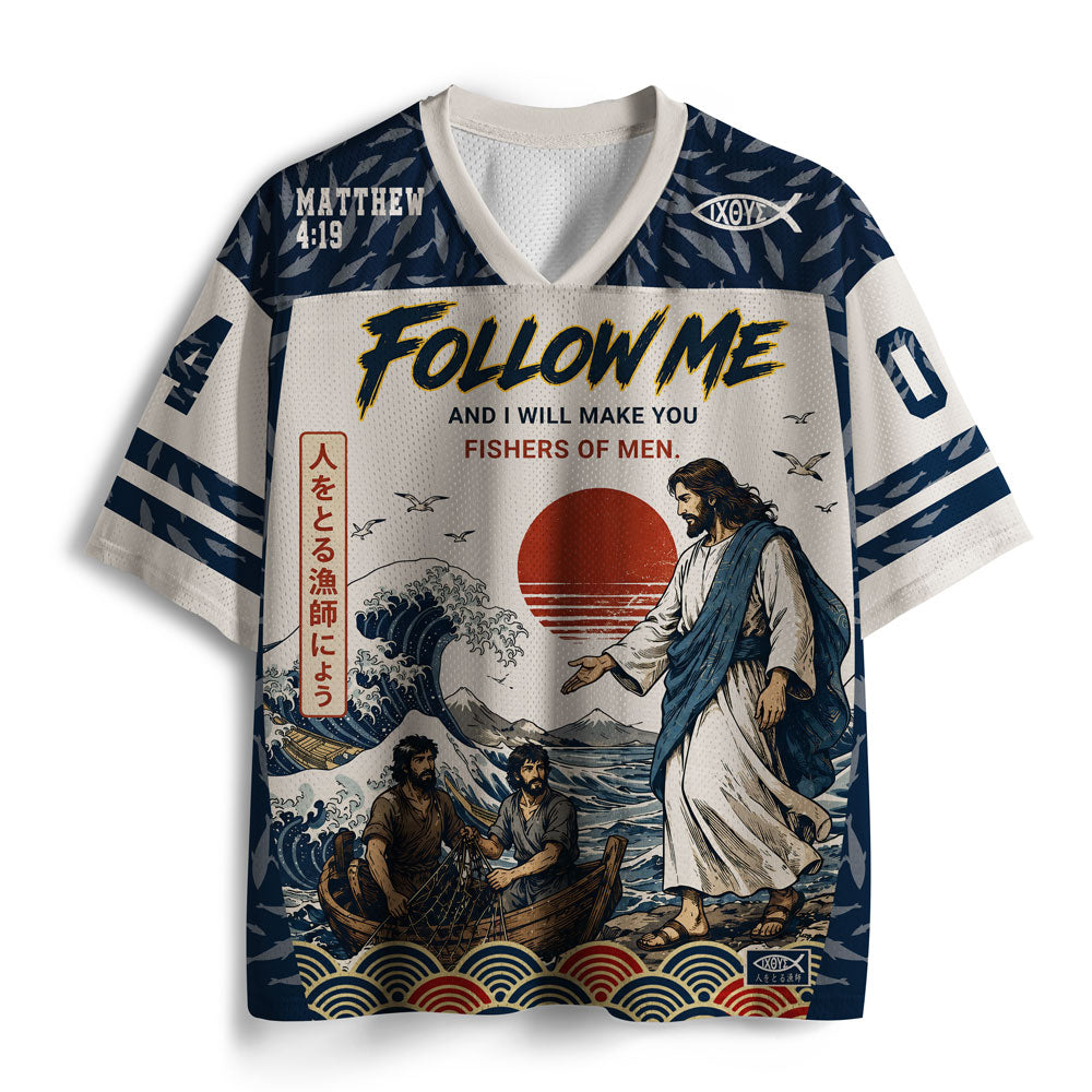 Follow Me And I Will Make You Fishers Of Man Christian Mesh Jersey