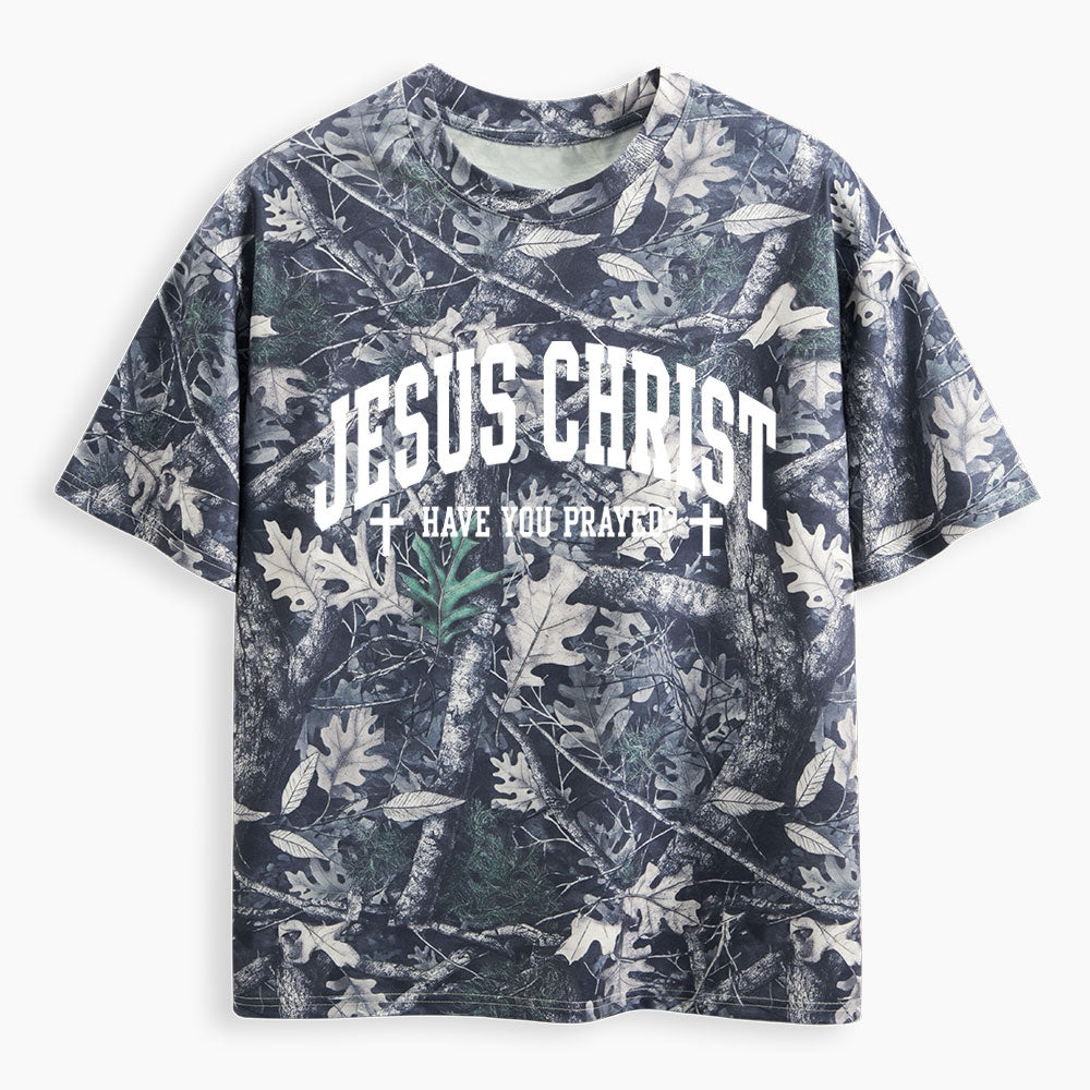Have You Prayed Christian Camo T-Shirt
