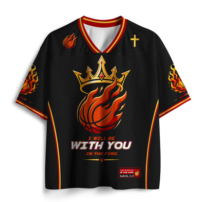 I Will Be With You In The Fire Christian Mesh Jersey