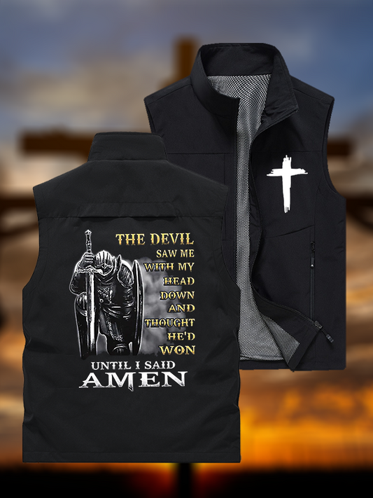 The Devil Saw Me with My Head Down and Thought He'd Won Until I Said Amen Jesus God Christian Outdoor Quick-dry Vest